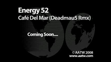 Energy 52 - Cafe Del Mar (deadmau5 Remix) 