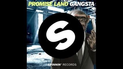 *2013* Promise Land - Gangsta ( Original mix )