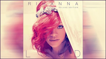 Rihanna - Whos That Chick [ Loud 2010 ] + [prod. by David Guetta]