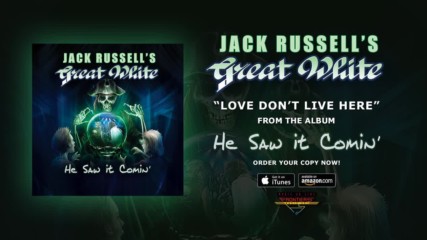 Jack Russell's Great White - Love Don't Live Here ( Official Audio)