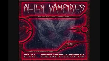 Alien Vampires - Evil Generation
