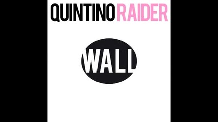 Quintino - Raider (original Mix)