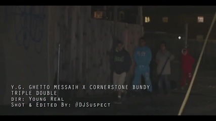 Pome Ghetto Messiah Y.g Feat. Cornerstore Bundy - Triple Double