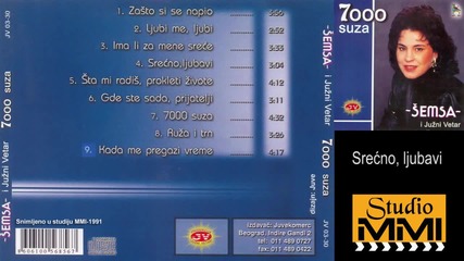 Semsa Suljakovic i Juzni Vetar - Srecno, ljubavi (audio 1991)