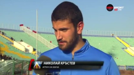 Играчът на мача Николай Кръстев: Божо и Боян ми казаха, че ще стана играч на мача