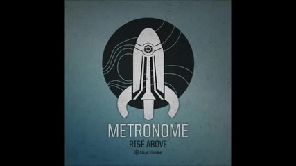 Metronome - Every One Of Us