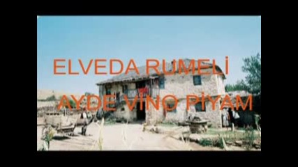 Elveda Rumeli - Ayde Vino Piyam Makedonska
