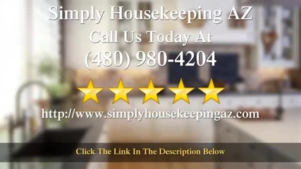 Best Housekeeping service Gilbert Az | 480-980-4204 | review