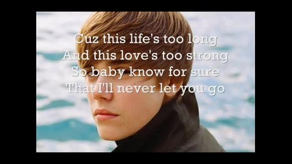 Justin Bieber - Never Let You Go (studio Version) 