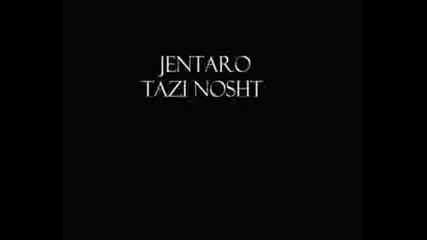 jentaro - tazi nosht 