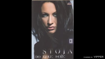 Stoja - Idi - (Audio 2008)