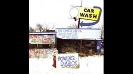 Howling Diablos - Mean Little Town 