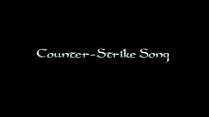 Counter - Strike Song