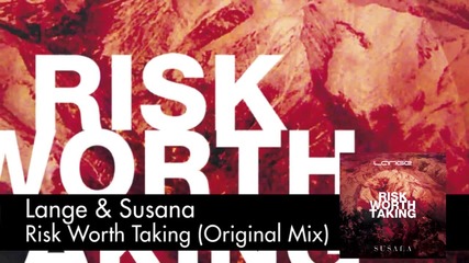 V O C A L - Lange & Susana - Risk Worth Taking ( Original Mix )