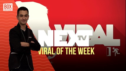 NEXTTV 014: Viral of the Week