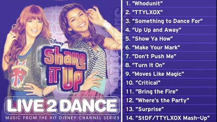 N E W ! ! ! Shake it Up всички песни от 2-ри сезон !!