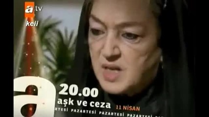 Любов и наказание Ask ve ceza 104 и 105 епизод реклама + превод