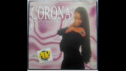 Corona - Because the night belongs to lovers