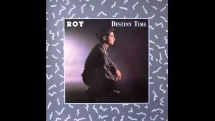 Roy - Destiny Time ©1986 [italo Disco]