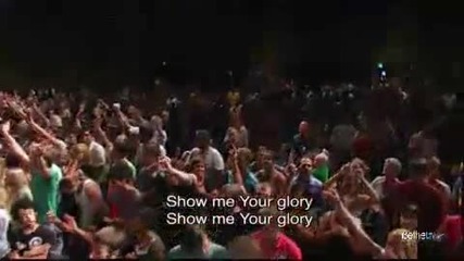 Bethel Church - Show me your Glory Steffany Frizzell.