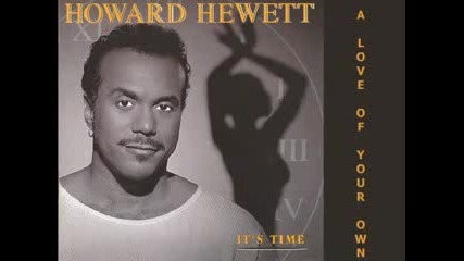 Howard Hewett - A Love Of Your Own 1994 