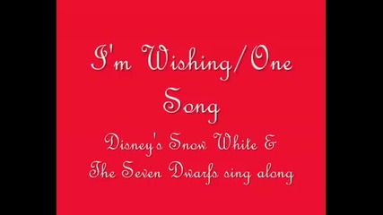 I'm Wishing_one Song - Disney's Snow White sing along