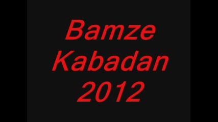 Bamze Kabadan 2012 - Youtube