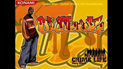Doom Man - Gutter (crime Life Soundtrack) 