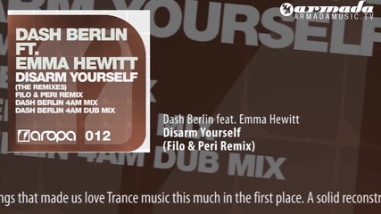 Dash Berlin - Disarm Yourself (filo & Peri Remix) 