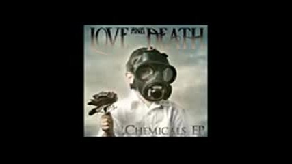 Love And Death - Chemicals ( Full Album )