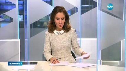 Новините на NOVA (09.02.2017 - късна)