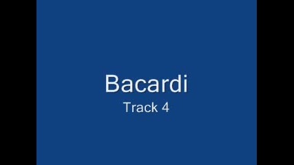Bacardi - Track 4