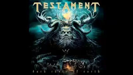 Testament - Native Blood ( The Dark Roots Of Earth-2012)