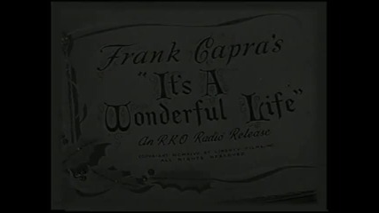 It's a Wonderful Life (1946) - Frank Capra - Trailer