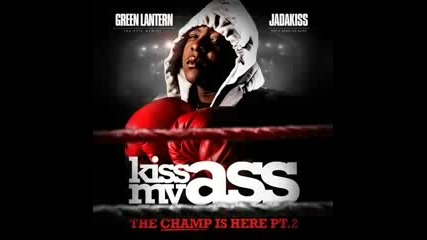 Jadakiss - Kiss My Ass (best Audio Quality)