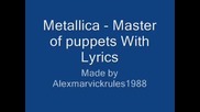 Metallica - Master Of Puppets With lyrics