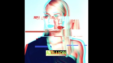 Iggy Azalea – Azillion ( A U D I O )