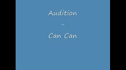 Audition - Can Can 