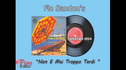 Sanremo 1954 - Flo Sandon's - Non E' Mai Troppotardi