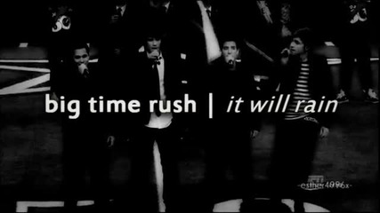 Big Time Rush; If you walk away