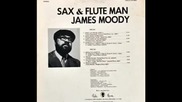 James Moody - Moody`s Mood For Love Rip 