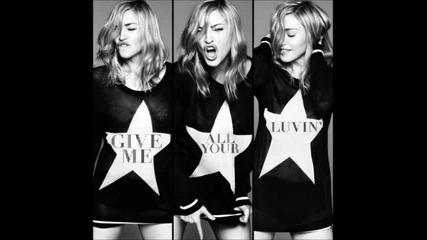 Madonna ft. M.i.a. & Nicki Minaj - Give Me All Your Luvin - Sultan & Ned Shepard Remix