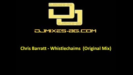 Chris Barratt - Whistlechaims