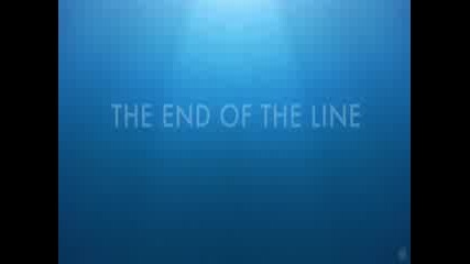 end of the line