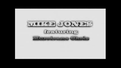 Mike Jones Feat Hurricane Chris - Drop & Gimme 50 [new]