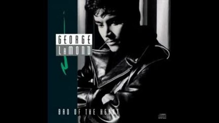 George Lamond - Bad Of The Heart ( Club Mix ) 1990