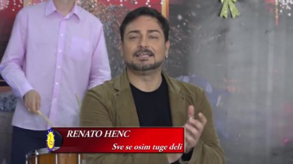 Renato Henc - Sve se osim tuge deli - Tv Sezam 2017