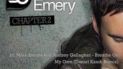 10. Mark Eteson feat. Audrey Gallagher - Breathe On My Own ( Daniel Kandi Remix )