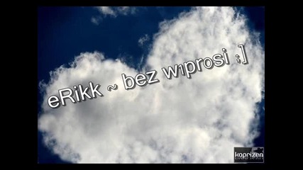 erik - bez v1pr0si