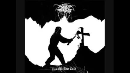 Darkthrone - Too Old Too Cold